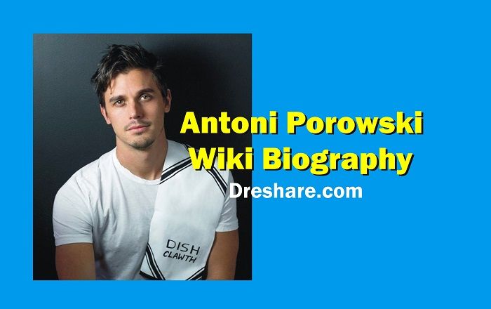 Antoni Porowski wiki biography