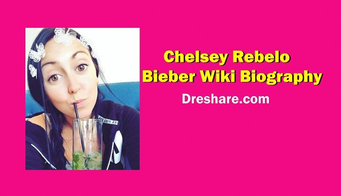 Chelsey Rebelo Bieber Wiki Age Biography Net Worth Daughter Birthday Husband Family