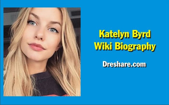 Katelyn Byrd Wiki Biography