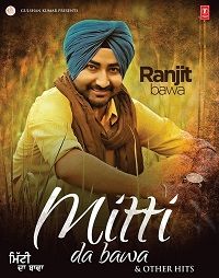 Ranjit Bawa Height, Weight, Age, Wife, Girlfriend, Biography, Family & More 3 Mitti Da Bawa (2015)