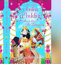 Sakshi Salve Wiki, Age, Husband, Family, Biography & More 4 Sakshi Salve is the author of The Big Indian Wedding, The Ultimate Guide for Dummies
