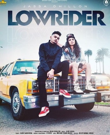 Jassa Dhillon Wiki, Height, Age, Girlfriend, Songs, Net worth, Biography & More 10 Jassa Dhillon Song Low Rider