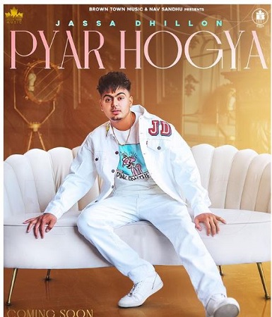 Jassa Dhillon Wiki, Height, Age, Girlfriend, Songs, Net worth, Biography & More 11 Jassa Dhillon in the song pyaar hogya