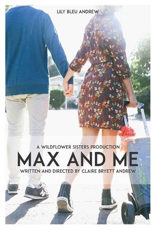 Claire Andrew directed Max and Me