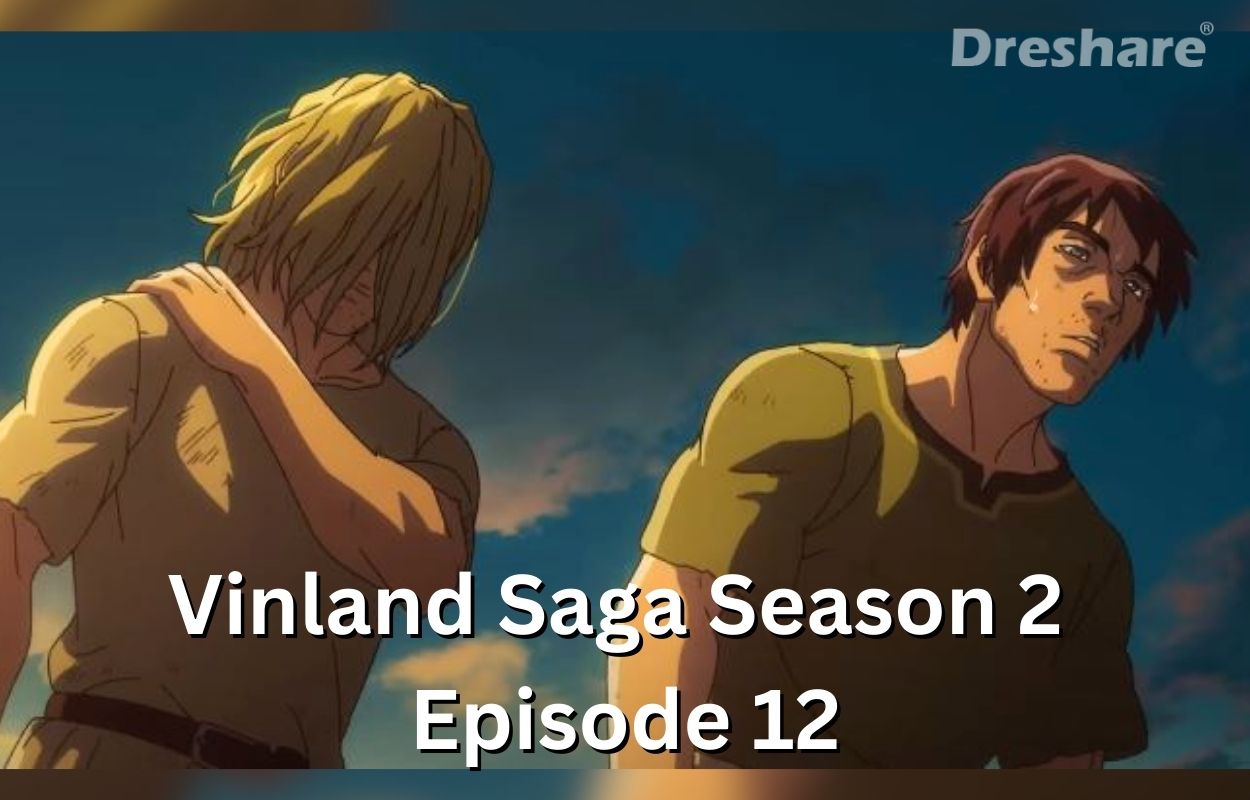 Vinland Saga Season 2 Episode 12 Release Date